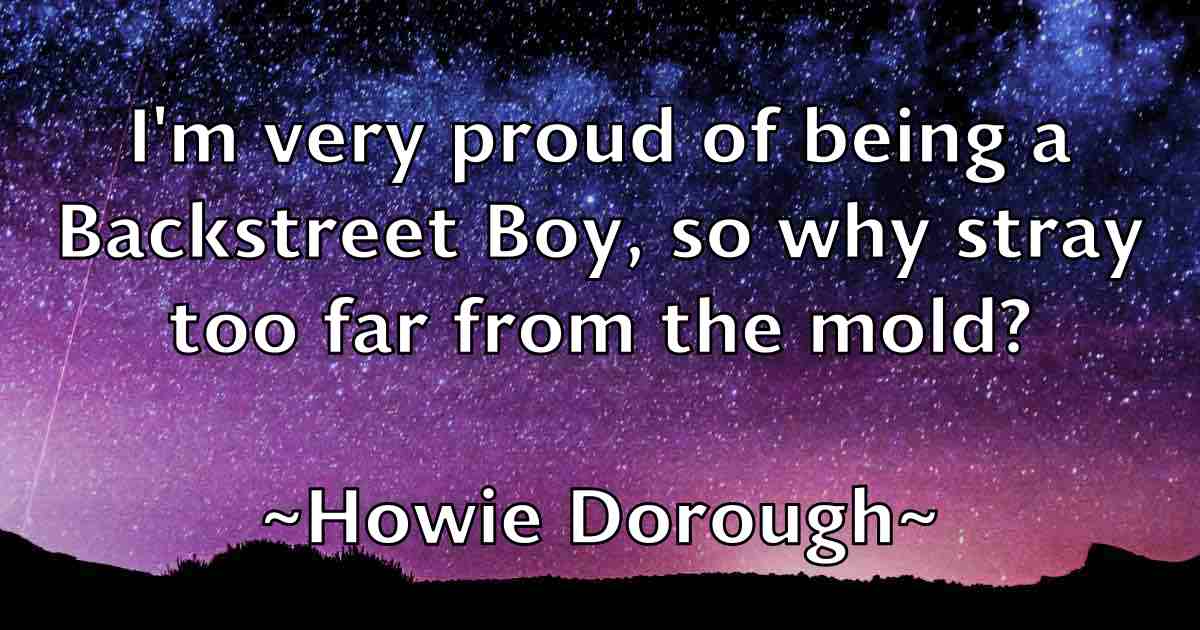 /images/quoteimage/howie-dorough-fb-327146.jpg