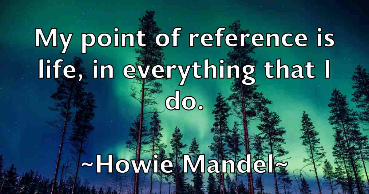 /images/quoteimage/howie-mandel-fb-327162.jpg