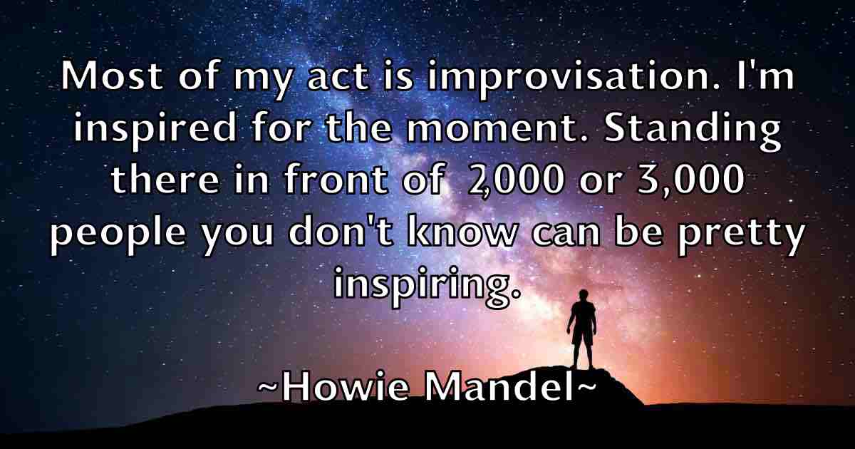 /images/quoteimage/howie-mandel-fb-327164.jpg