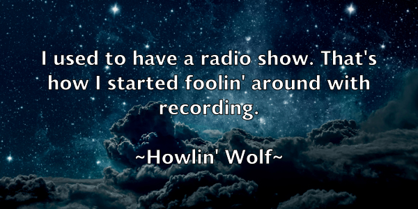 /images/quoteimage/howlin-wolf-327213.jpg