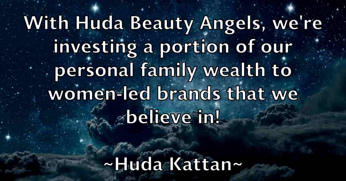 /images/quoteimage/huda-kattan-fb-327557.jpg