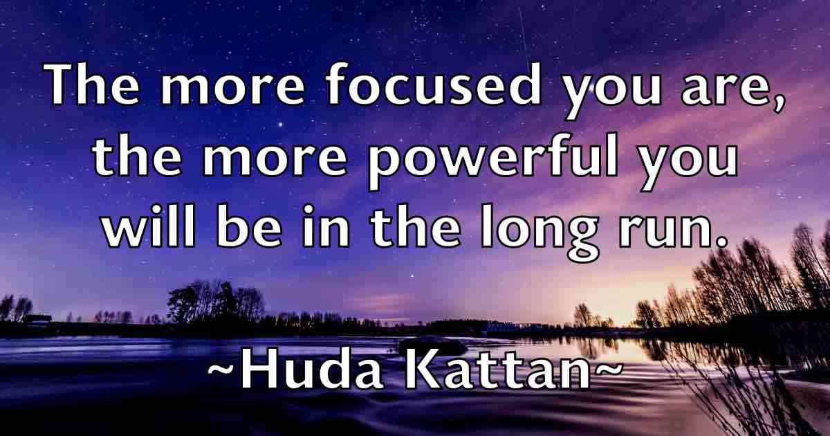 /images/quoteimage/huda-kattan-fb-327559.jpg