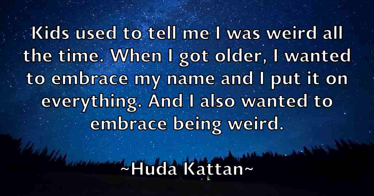 /images/quoteimage/huda-kattan-fb-327569.jpg