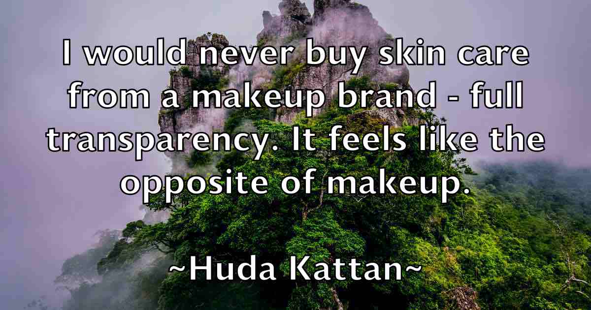 /images/quoteimage/huda-kattan-fb-327604.jpg