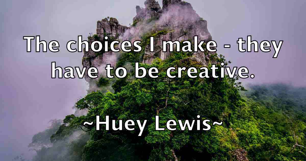 /images/quoteimage/huey-lewis-fb-327692.jpg