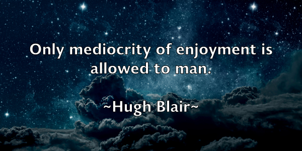 /images/quoteimage/hugh-blair-327725.jpg