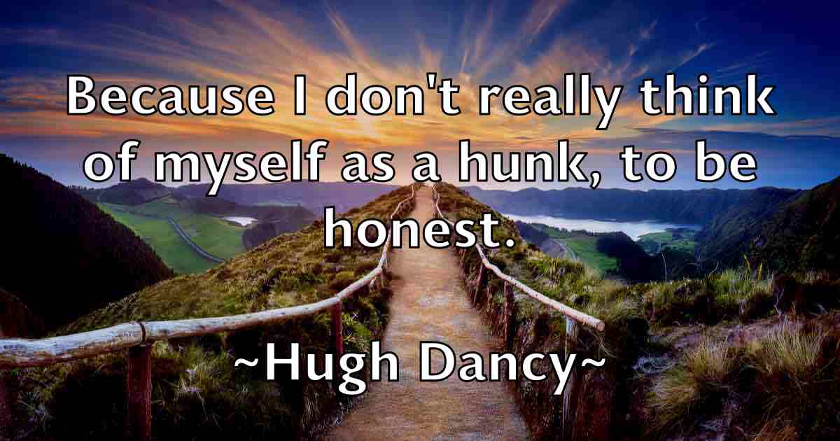 /images/quoteimage/hugh-dancy-fb-327751.jpg