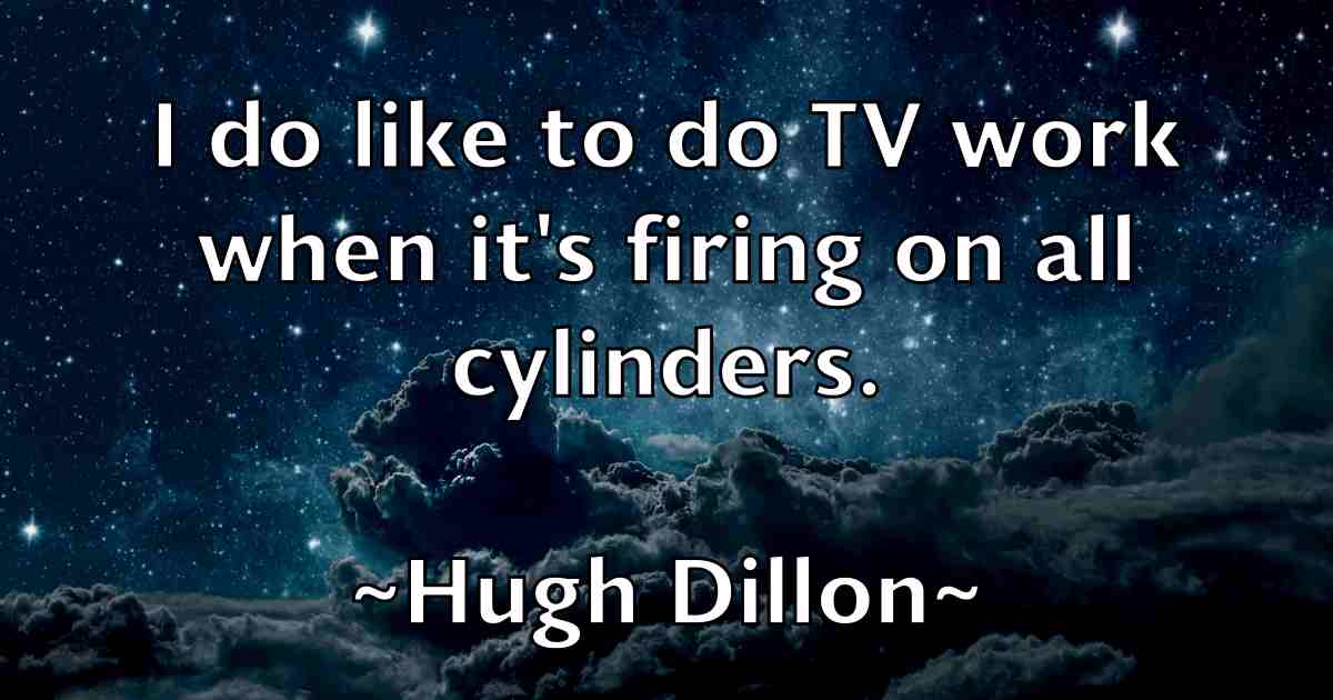 /images/quoteimage/hugh-dillon-fb-327779.jpg