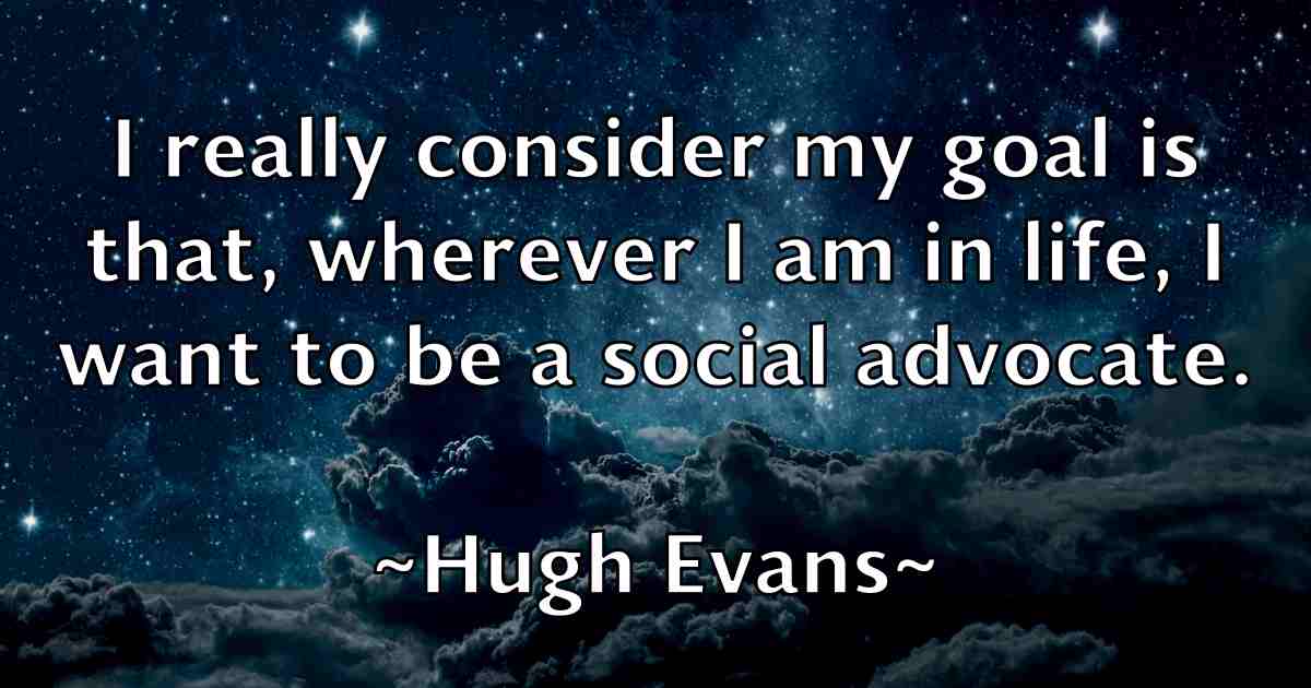 /images/quoteimage/hugh-evans-fb-327790.jpg