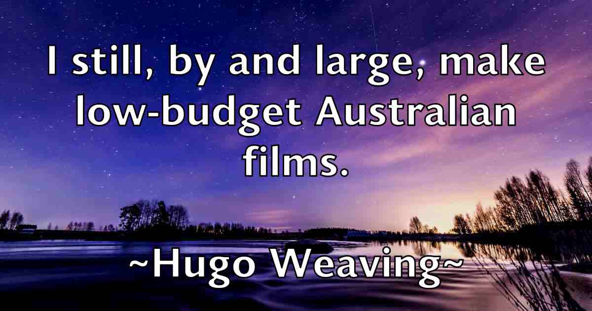 /images/quoteimage/hugo-weaving-fb-328639.jpg