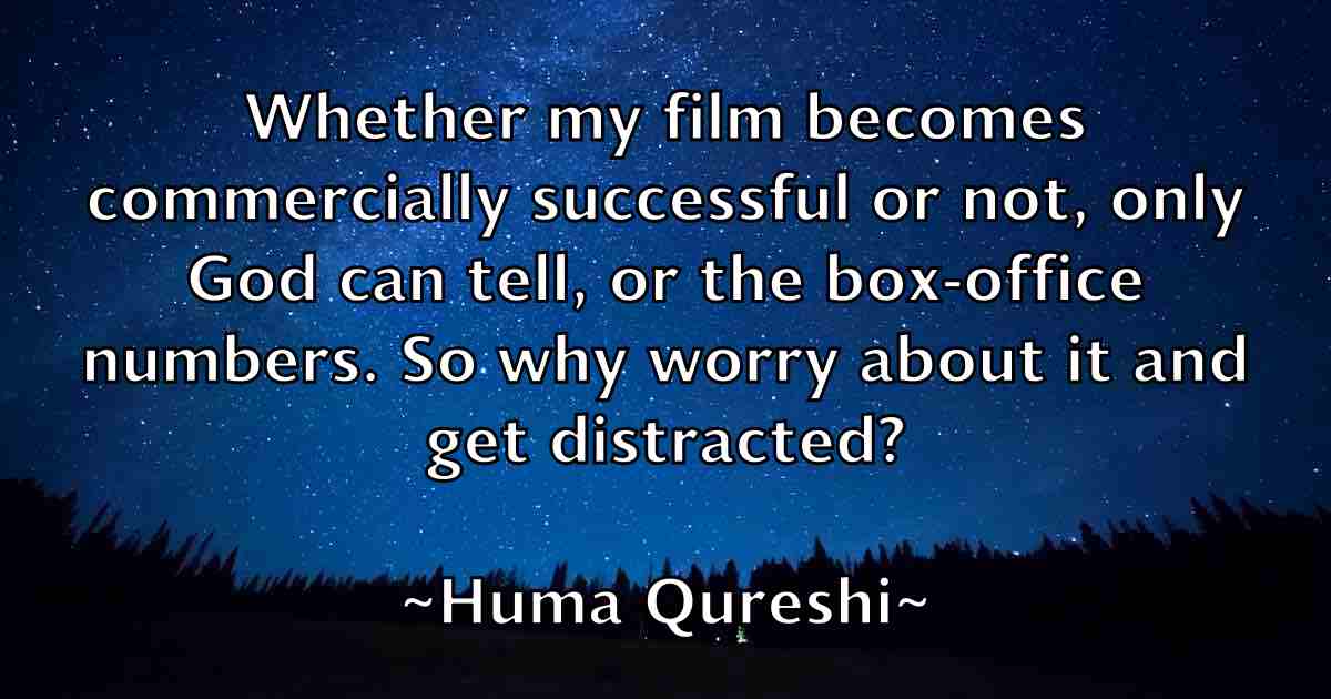 /images/quoteimage/huma-qureshi-fb-328727.jpg