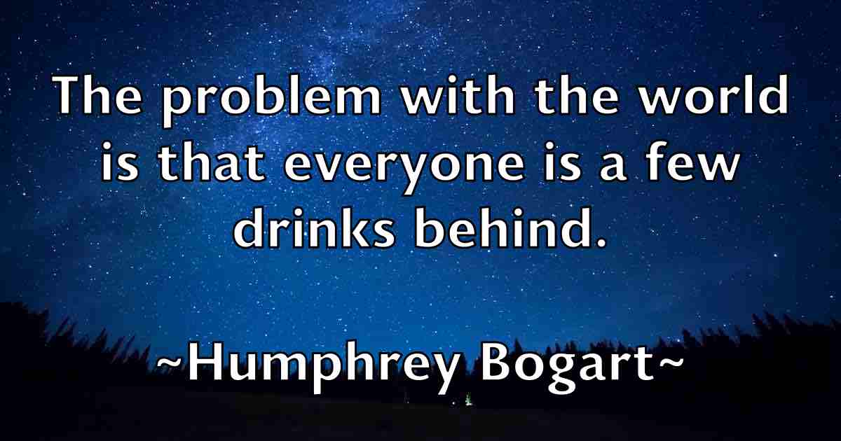 /images/quoteimage/humphrey-bogart-fb-328807.jpg