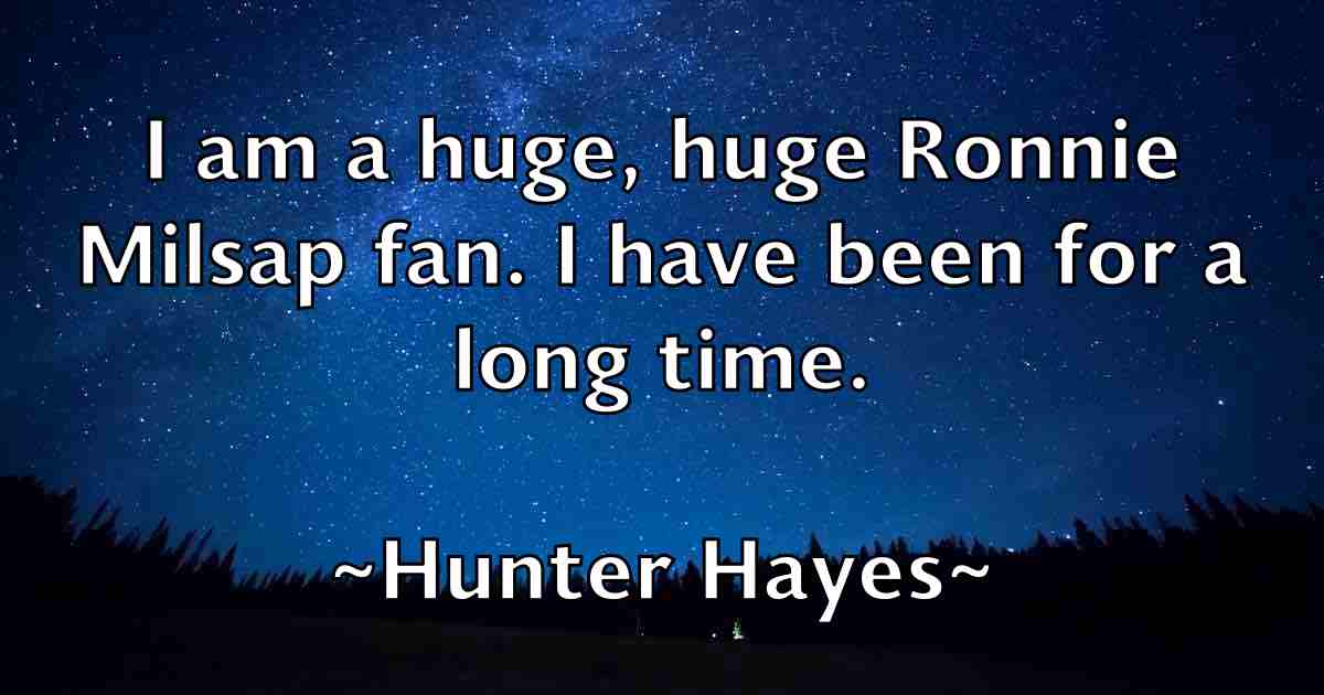 /images/quoteimage/hunter-hayes-fb-328868.jpg