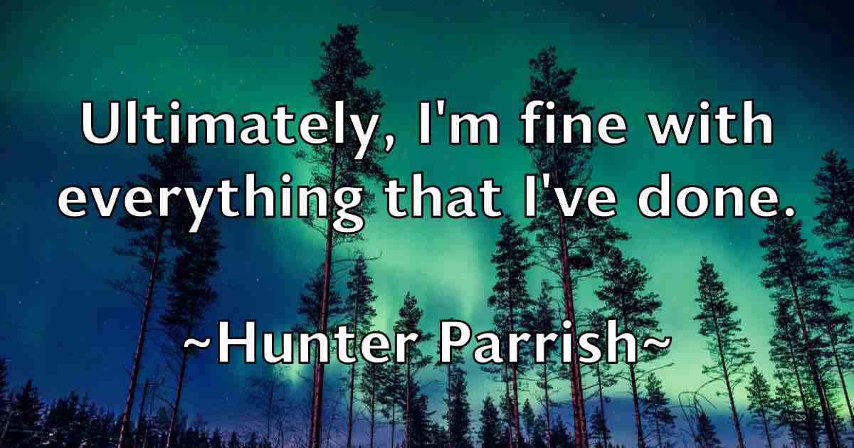 /images/quoteimage/hunter-parrish-fb-328959.jpg