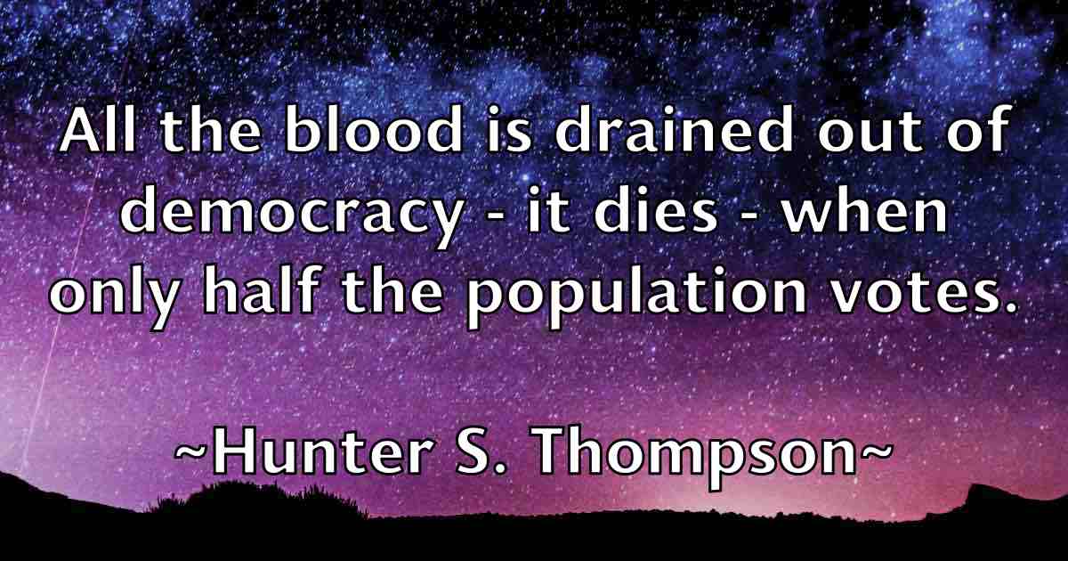 /images/quoteimage/hunter-s-thompson-fb-329011.jpg