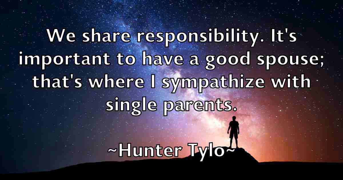 /images/quoteimage/hunter-tylo-fb-329114.jpg