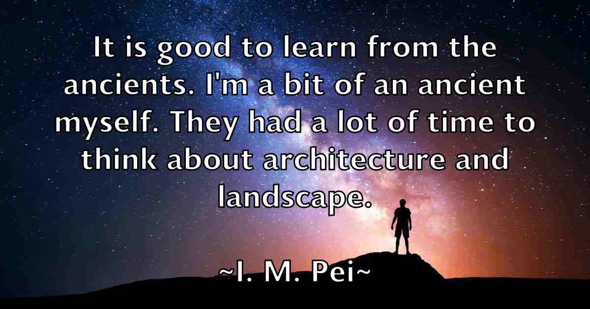 /images/quoteimage/i-m-pei-fb-329413.jpg