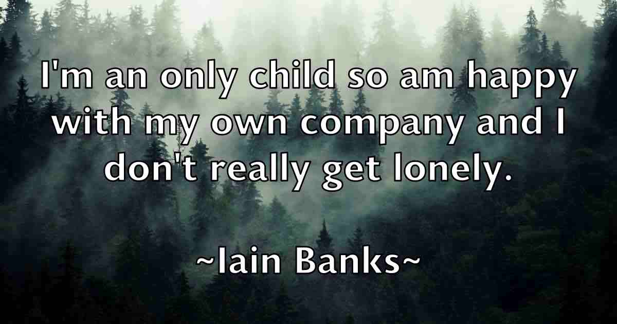 /images/quoteimage/iain-banks-fb-329443.jpg