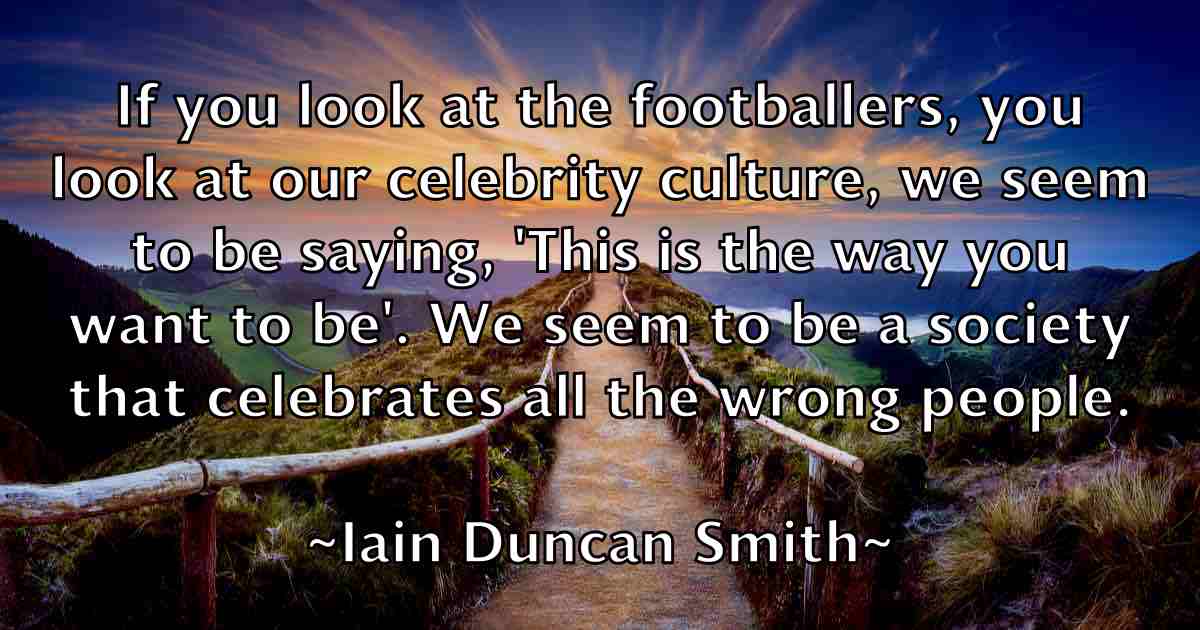 /images/quoteimage/iain-duncan-smith-fb-329496.jpg