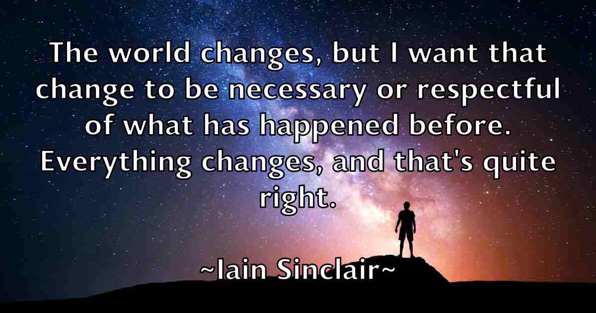 /images/quoteimage/iain-sinclair-fb-329549.jpg