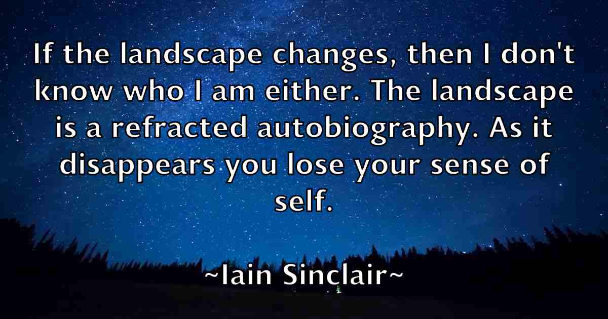 /images/quoteimage/iain-sinclair-fb-329559.jpg