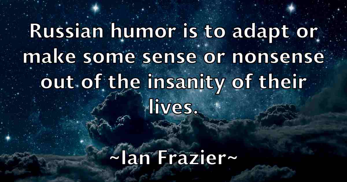 /images/quoteimage/ian-frazier-fb-329859.jpg