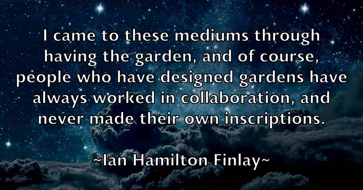 /images/quoteimage/ian-hamilton-finlay-fb-330041.jpg