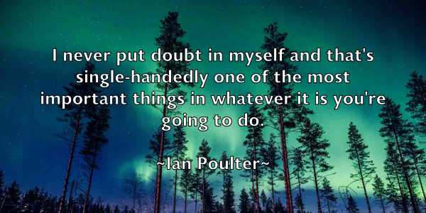 /images/quoteimage/ian-poulter-330593.jpg