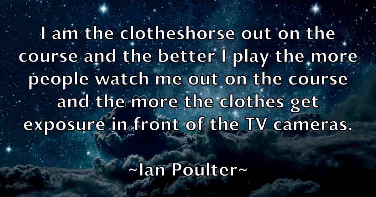 /images/quoteimage/ian-poulter-fb-330605.jpg