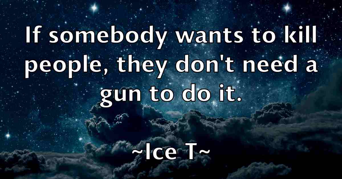 /images/quoteimage/ice-t-fb-331113.jpg