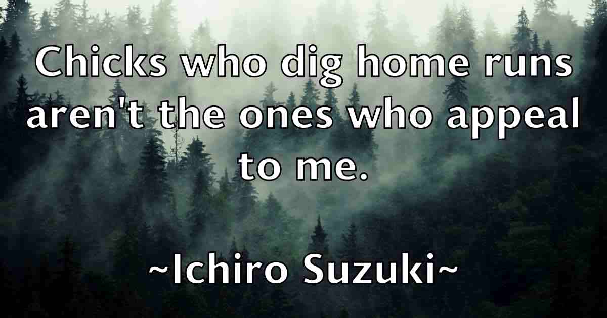 /images/quoteimage/ichiro-suzuki-fb-331151.jpg