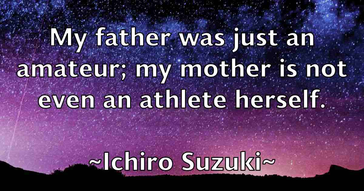 /images/quoteimage/ichiro-suzuki-fb-331180.jpg