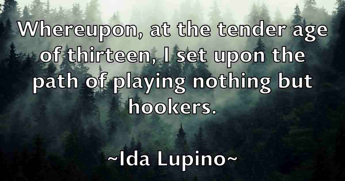 /images/quoteimage/ida-lupino-fb-331215.jpg