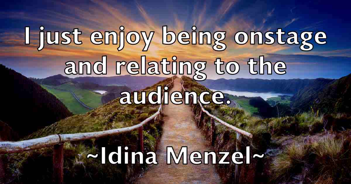 /images/quoteimage/idina-menzel-fb-331306.jpg