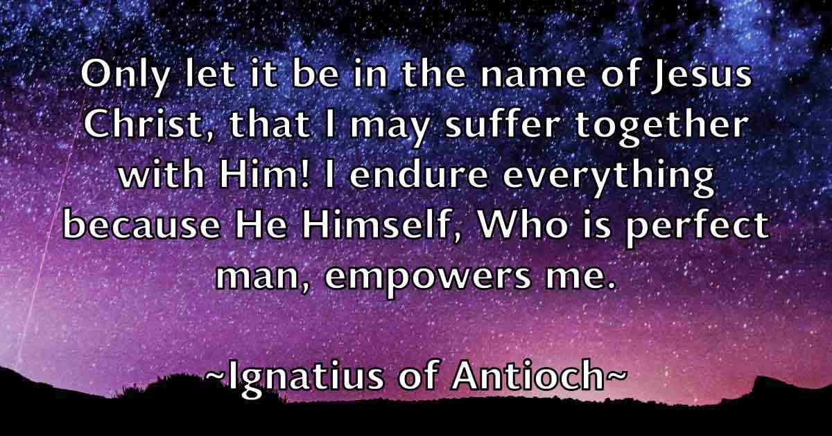 /images/quoteimage/ignatius-of-antioch-fb-331541.jpg