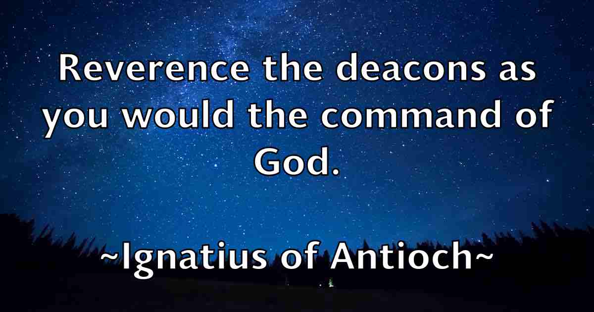 /images/quoteimage/ignatius-of-antioch-fb-331545.jpg
