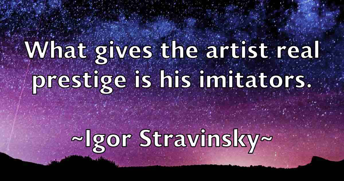 /images/quoteimage/igor-stravinsky-fb-331595.jpg