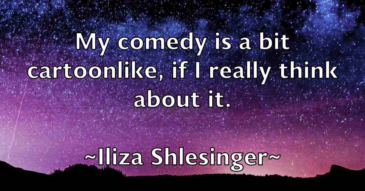 /images/quoteimage/iliza-shlesinger-fb-332152.jpg