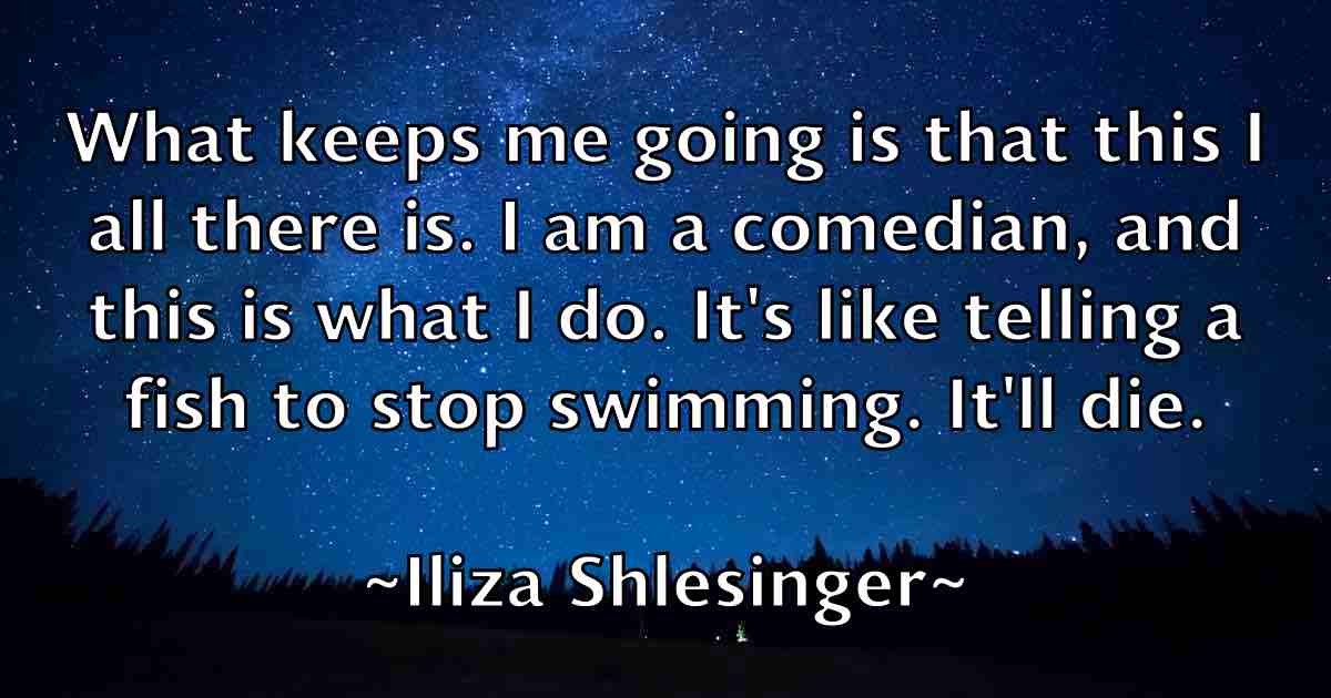 /images/quoteimage/iliza-shlesinger-fb-332166.jpg