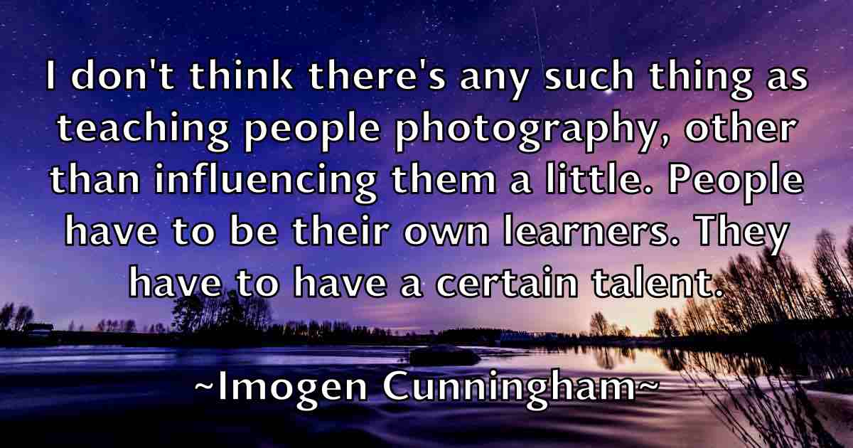 /images/quoteimage/imogen-cunningham-fb-332817.jpg