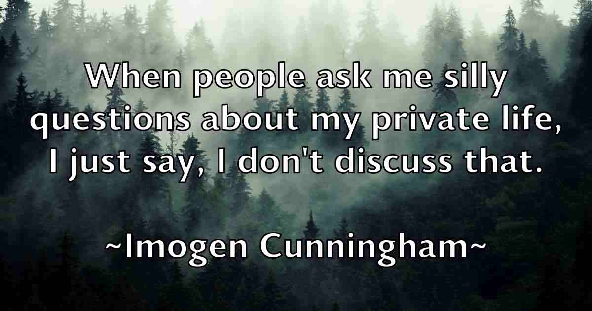 /images/quoteimage/imogen-cunningham-fb-332840.jpg