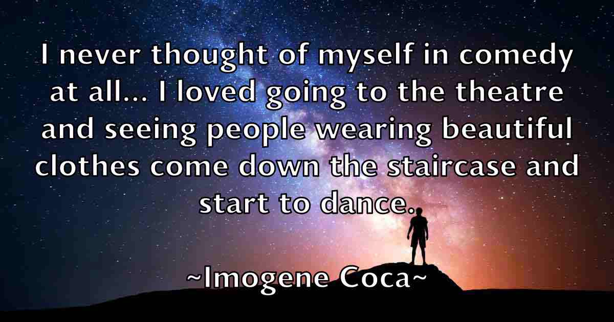 /images/quoteimage/imogene-coca-fb-332913.jpg