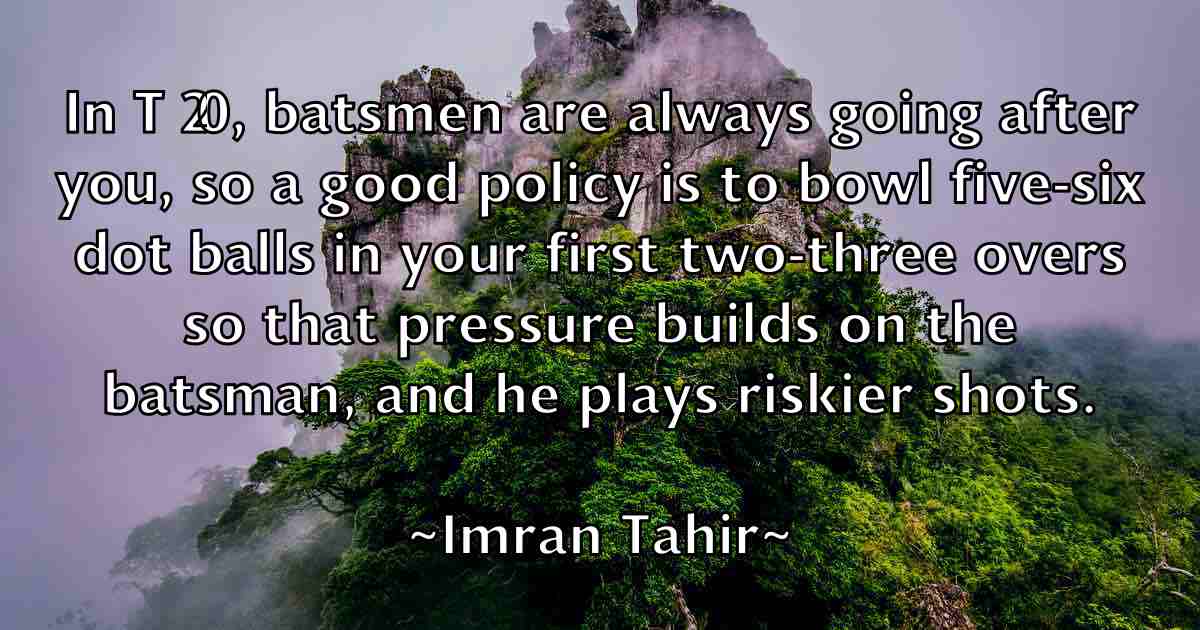 /images/quoteimage/imran-tahir-fb-333019.jpg