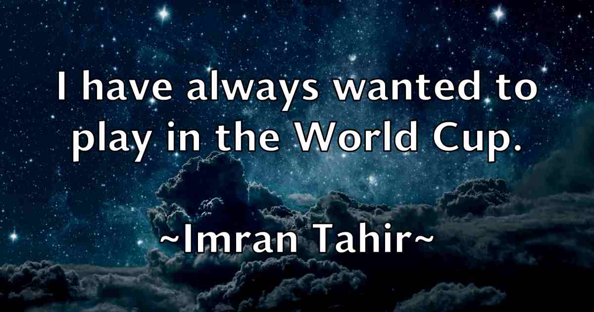 /images/quoteimage/imran-tahir-fb-333031.jpg
