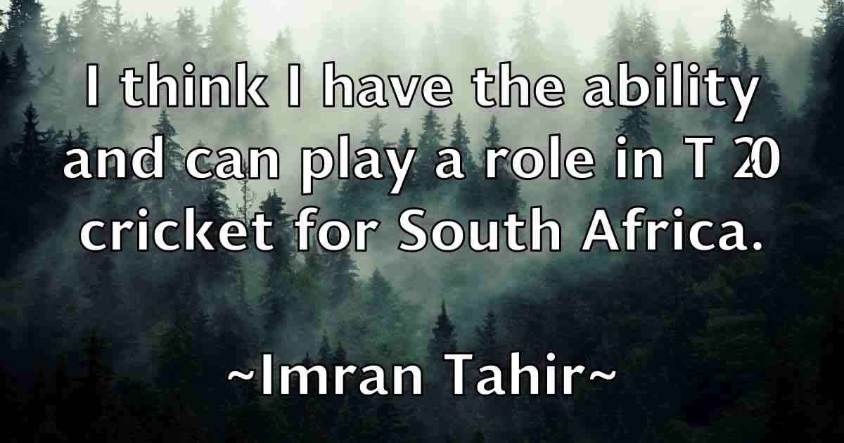 /images/quoteimage/imran-tahir-fb-333032.jpg