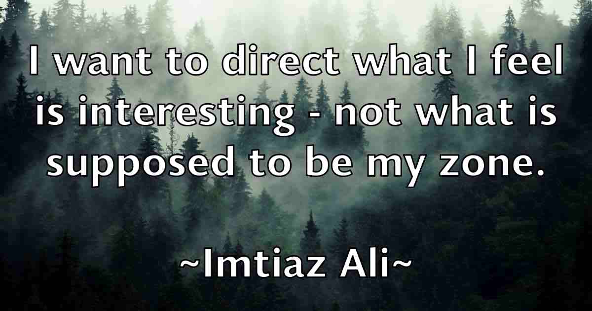 /images/quoteimage/imtiaz-ali-fb-333133.jpg