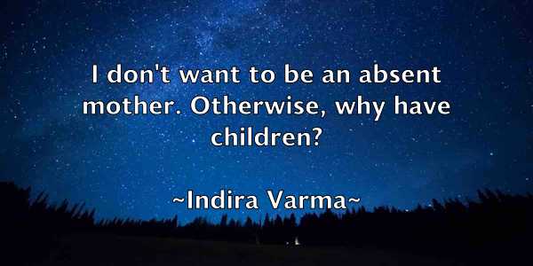 /images/quoteimage/indira-varma-333463.jpg