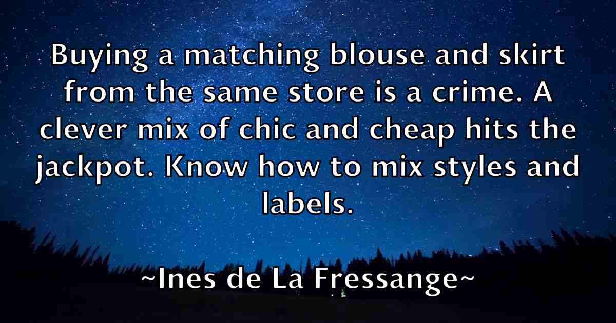/images/quoteimage/ines-de-la-fressange-fb-333606.jpg