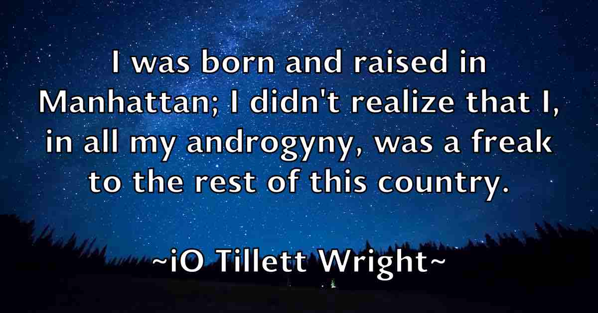/images/quoteimage/io-tillett-wright-fb-333981.jpg
