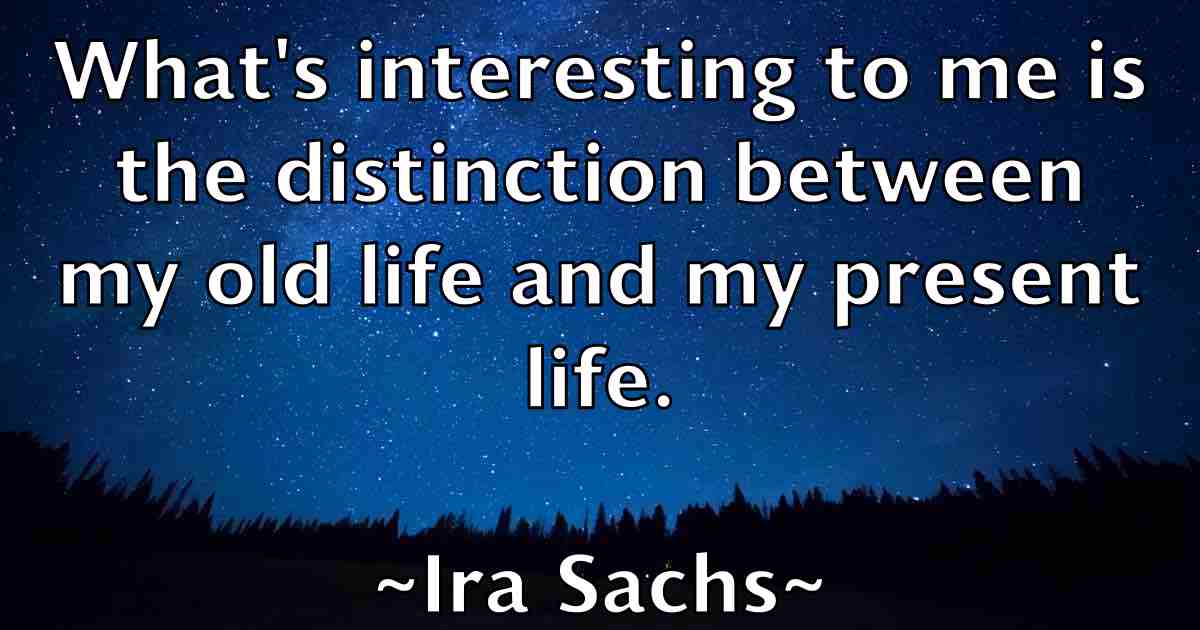 /images/quoteimage/ira-sachs-fb-334227.jpg